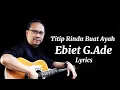 Download Lagu Ebiet G.Ade  - Titip Rindu Buat Ayah Lyrics