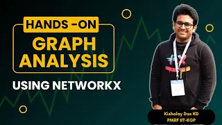 GML Hands-ON Tutorial - 01 Graph Analysis using NetworkX Python NetworkX Tutorial