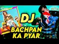 Download Lagu Bachpan Ka Pyaar DJ Hunter X DJ Akter - New Dj 2021 - English Hard Kick Hard Mix Dj Akter