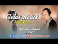 Download Lagu GELAS RETAK VOC MANSYUR S KARAOKE VERSI ORIGINAL || @sonykaraokeofficial