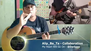 my heart will go on alip ba ta celine dion cover bass kolaborasi jam session virtual 