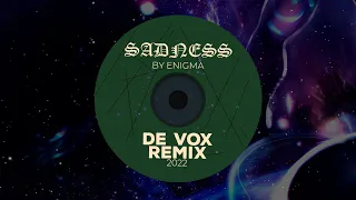 Download Enigma - Sadeness ( De Vox Deep Remix ) [Unreleased 2022 Version] Deep Melodic MP3