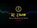 Download Lagu AZ ZAHIR | Zairor Roudloti La Tansa