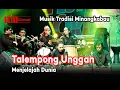 Download Lagu TIKTIKTANG TALEMPONG UNGGAN