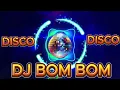 Download Lagu DJ BOM BOM REMIX 2025 💥 NONSTOP DISCO TECHNO DANCE VIBES