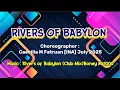 Download Lagu RIVERS OF BABYLON - Choreographer : Caecilia M Fatruan [INA] July 2025