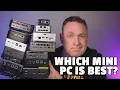What Mini PC is best for you