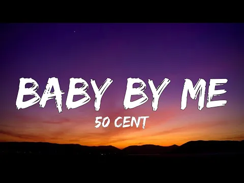 Download MP3 50 Cent - Baby By Me (Lyrics) ft. Ne-Yo | Have a baby by me, baby, be a millionaire