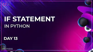 How to Use If Else Statements in Python Python Day 13
