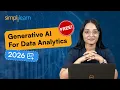 Generative AI in Data Analytics Full Course 2026 FREE Gen AI For Data Analytics Simplilearn