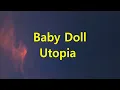 Download Lagu Utopia - Baby Doll - Line Lyric