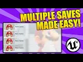 Unreal Engine 4 - Multiple Save Files Tutorial