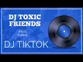 Download Lagu DJ Toxic Friends x Dil ko karaar viral tiktok || dj katak bhizer || dj tiktok 2021