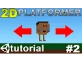 2 Making a 2D Platformer in Unity C - Moving Player