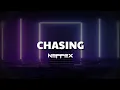 Download Lagu NEFFEX - Chasing [Lyrics]