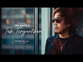 Ian Kasela - Tak Tergantikan | Official Video Lyric