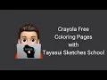 Crayola Free Coloring Pages with Tayasui Sketches School