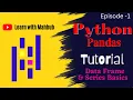 Python Pandas Part 1 - DataFrame Series
