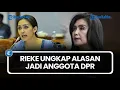 Lagu Rieke Diah Pitaloka Ungkap Alasan Jadi Anggota DPR RI