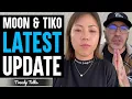 MOONTELLTHAT BREAK UP UPDATE MOON AND TIKO BREAK UP VS REUNITING RUMORS