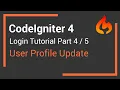 CodeIgniter 4 User Login Tutorial - Part 4