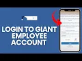 How to Login to Giant Employee Account 2024 Sign Into Giant Employee Account