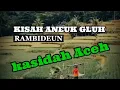 Download Lagu KISAH ANEUK GLUEH - KASIDAH ACEH