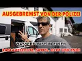 Download Lagu #1253 Von der Polizei angehalten! Wohnung in Sattel | Wasserpumpe defekt | Beleuchtung,Radlaufschutz