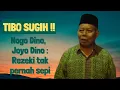 Download Lagu TIBO SUGIH !!! CARA MENGHITUNG NOGO DINO JOYO DINO SEHINGGA REZEKI TAK PERNAH SEPI
