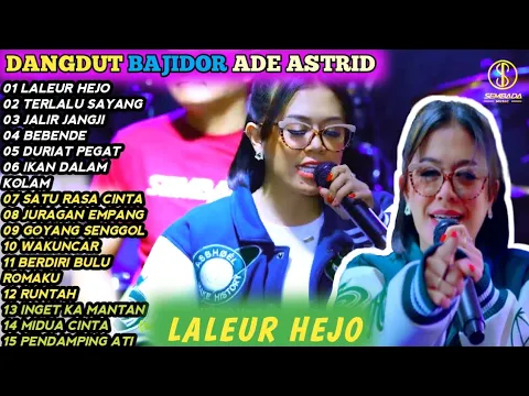 Download MP3 ADE ASTRID FULL ALBUM BAJIDOR MEDLEY \