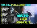 Download Lagu NDX AKA Full Album Terbaru 2024 Lagu Jawa Viral - Sebatas Gendakan - Tetep Ning Sandingku