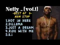 NELLY  nonstop .. Best of 5 presents