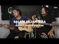 Download Lagu SALAM SEJAHTERA  [with lyric] - WAK JENG ACOUSTIC COVER
