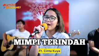 Download MIMPI TERINDAH - Cinta Kuya ft. Fivein #LetsJamWithJames MP3