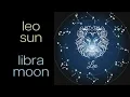 2026 LEO SUN LIBRA MOON A Temperamental Beginning