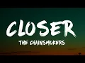 Download Lagu The Chainsmokers - Closer (Lyrics) ft. Halsey | A Love You Never Really Let Go