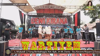 Download WARTIYEM || PRATY SUGIARTO || DEWI KIRANA GROUP || 15-01-2021 MP3