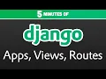 Python Django Tutorial Apps Views and URL Routes