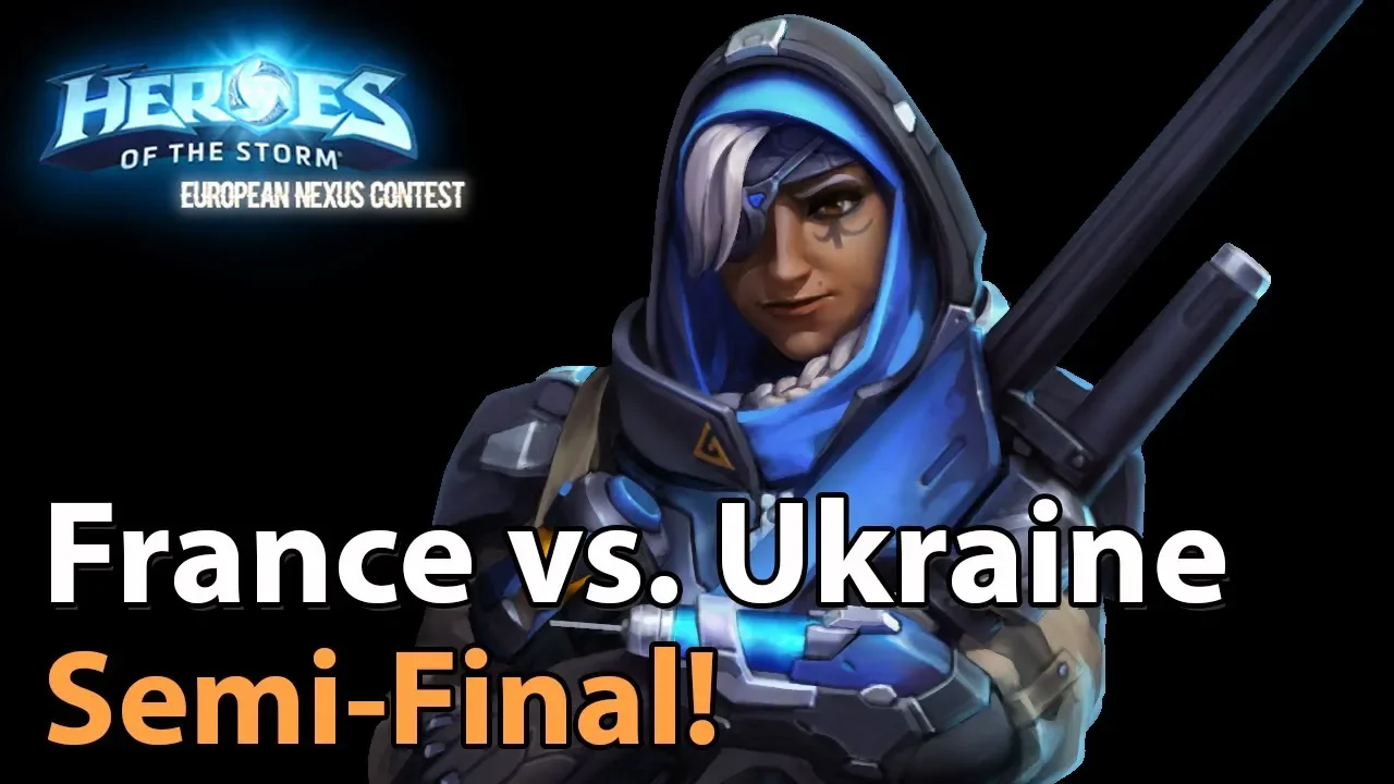 ► Heroes of the Storm Nations Cup: France vs. Ukraine - Semifinals