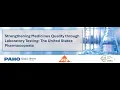Strengthening Medicines through Laboratory Testing The United States Pharmacopeia