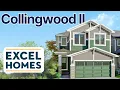 Collingwood II Model Tour Excel Homes Airdrie New Builds