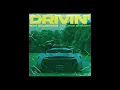 김승민 - Drivin' (Feat. 래원 (Layone) & BIG Naughty)