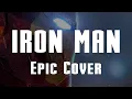Iron Man | EPIC Cover Version