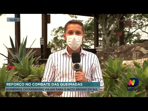 Queimadas: bombeiros catarinenses viajam para Mato Grosso do Sul
