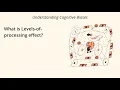 What is Levels-of-processing Effect Definition and Example - Understanding Cognitive Biases