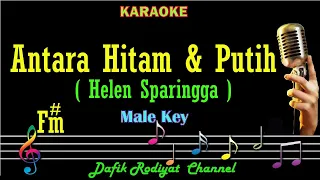 Download Antara Hitam Dan Putih (Karaoke) Helen Sparingga Nada Pria/ Cowok/ Male key F#m MP3