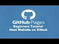 GitHub Pages Beginners Tutorial - Host Website on GitHub