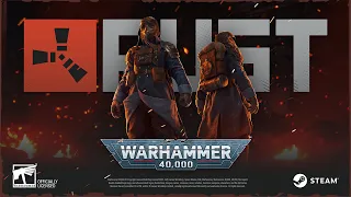 Rust x Warhammer 40 000 Pack - Launch Trailer