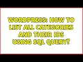 Wordpress How to list all categories and their IDs using SQL query