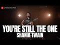Download Lagu LIA MAGDALENA | SHANIA TWAIN - YOU'RE STILL THE ONE